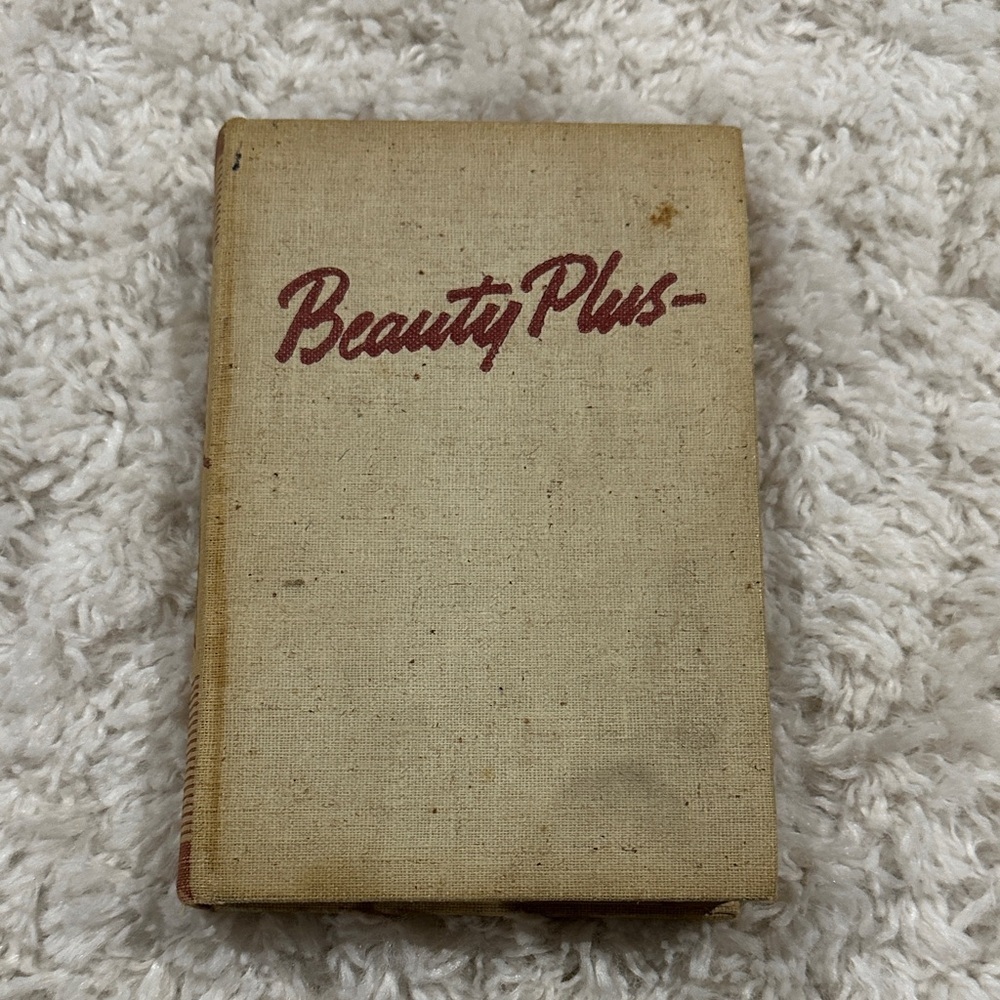VINTAGE Collectable 'Beauty Plus' Canvas-Cover Book, second printing, 1938